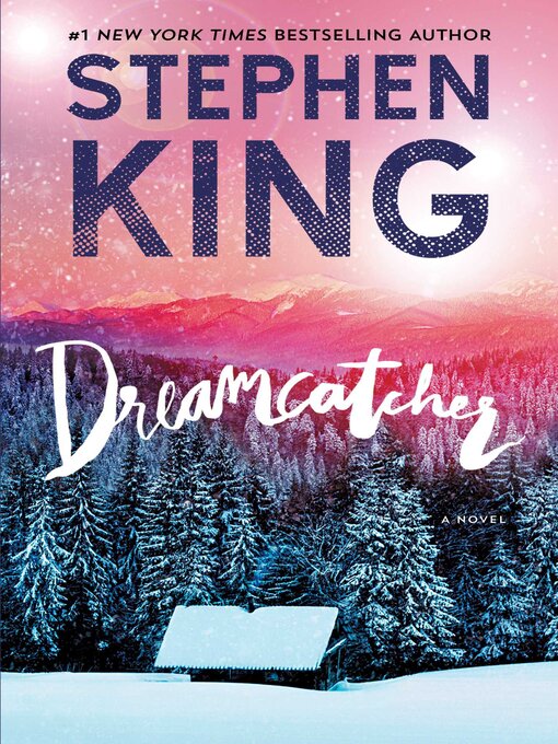 Title details for Dreamcatcher by Stephen King - Available